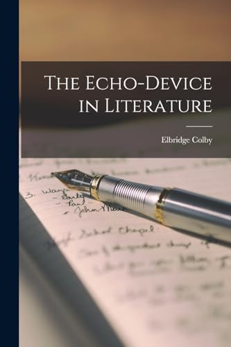 The Echo-Device in Literature