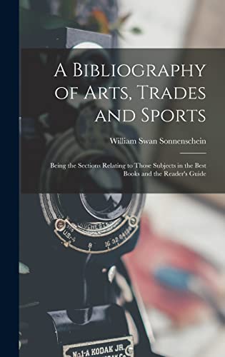 A Bibliography of Arts, Trades and Sports