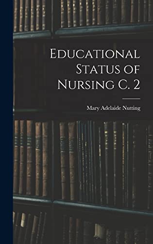 Educational Status of Nursing C. 2