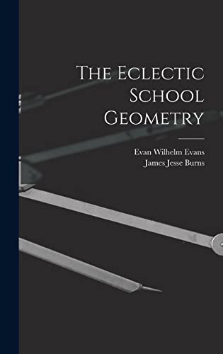 The Eclectic School Geometry