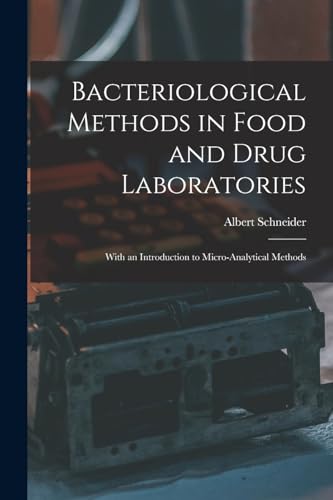 Bacteriological Methods in Food and Drug Laboratories