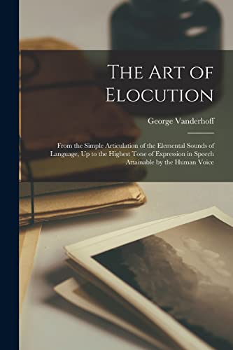 The Art of Elocution