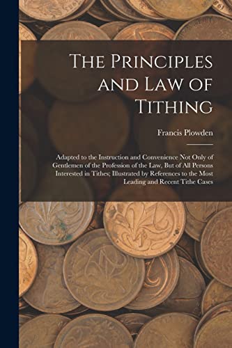 The Principles and Law of Tithing