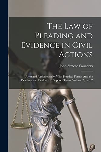 The Law of Pleading and Evidence in Civil Actions