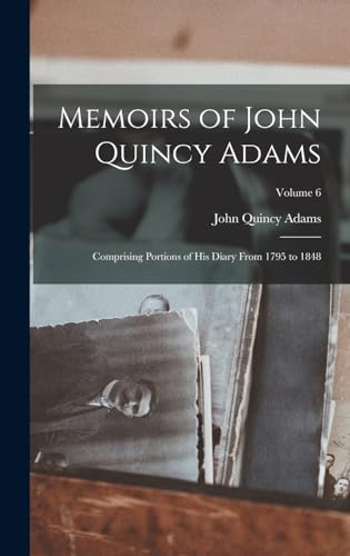 Memoirs of John Quincy Adams