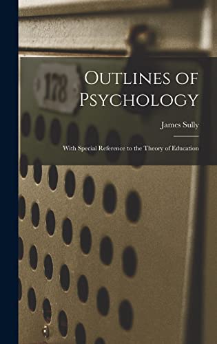 Outlines of Psychology