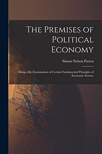 The Premises of Political Economy