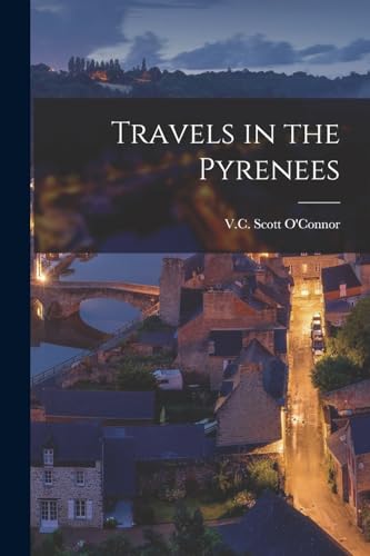 Travels in the Pyrenees
