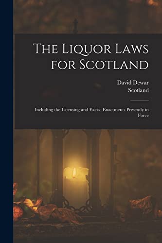 The Liquor Laws for Scotland