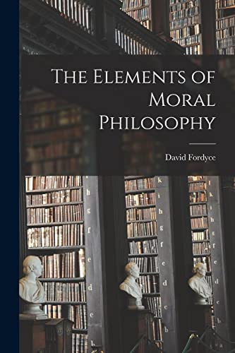 The Elements of Moral Philosophy
