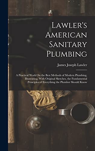 Lawler's American Sanitary Plumbing