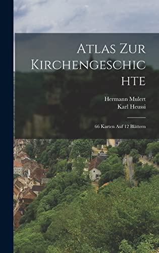 Atlas Zur Kirchengeschichte