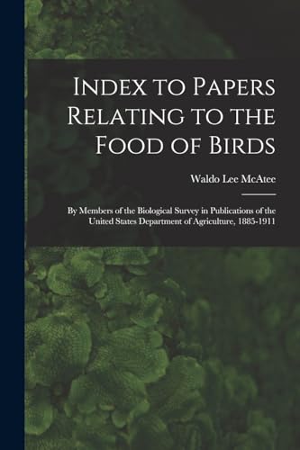 Index to Papers Relating to the Food of Birds