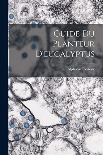 Guide Du Planteur D'eucalyptus