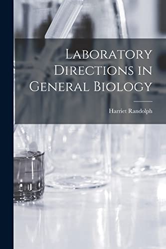 Laboratory Directions in General Biology