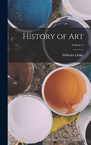 History of art; Volume 1