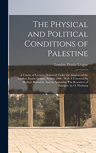 The Physical and Political Conditions of Palestine