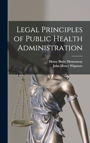 Legal Principles of Public Health Administration