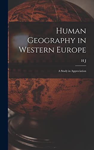 Human Geography in Western Europe; a Study in Appreciation