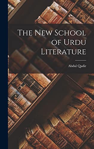 The new School of Urdu Literature