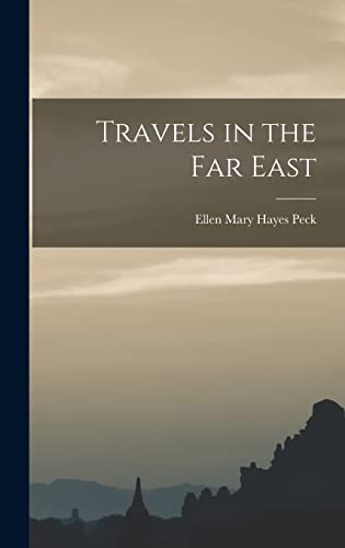 Travels in the Far East