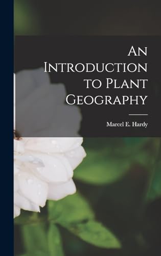 An Introduction to Plant Geography