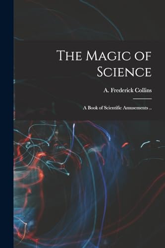 The Magic of Science
