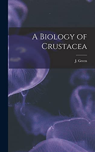A Biology of Crustacea