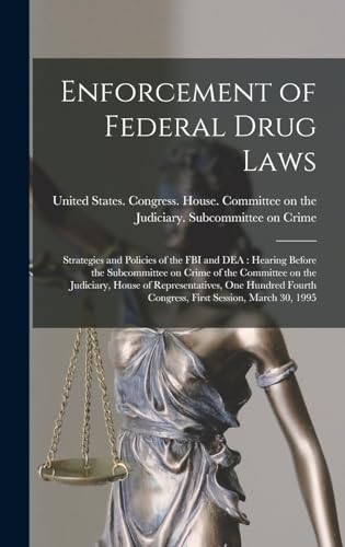 Enforcement of Federal Drug Laws