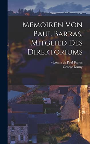 Memoiren von Paul Barras, mitglied des Direktoriums