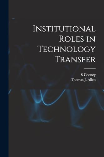 Institutional Roles in Technology Transfer