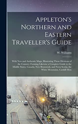 Appleton's Northern and Eastern Traveller's Guide