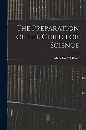 The Preparation of the Child for Science