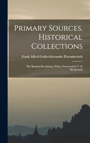 Primary Sources, Historical Collections