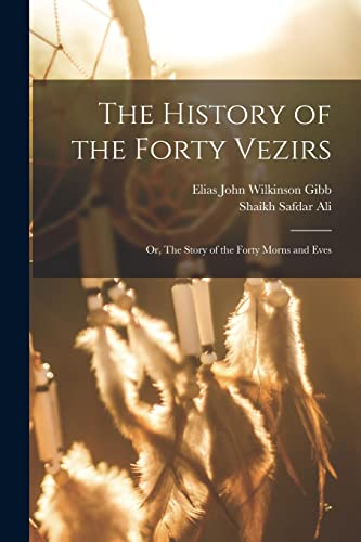 The History of the Forty Vezirs