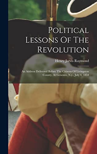 Political Lessons Of The Revolution