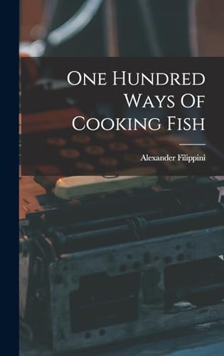 One Hundred Ways Of Cooking Fish