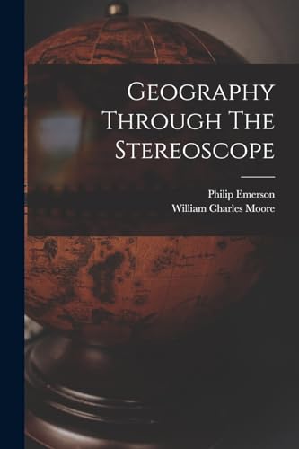 Geography Through The Stereoscope