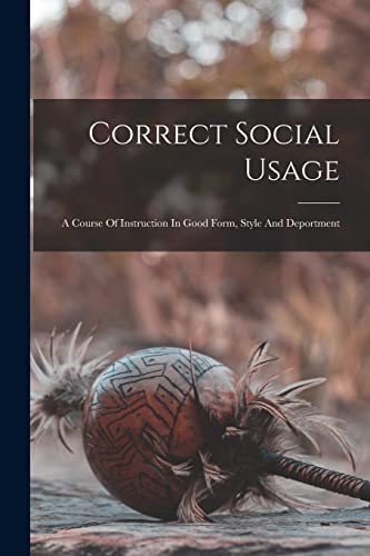 Correct Social Usage