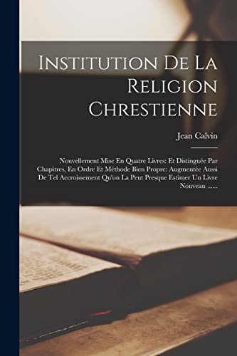Institution De La Religion Chrestienne