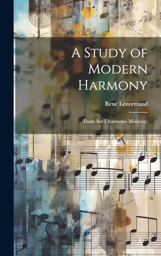 A Study of Modern Harmony