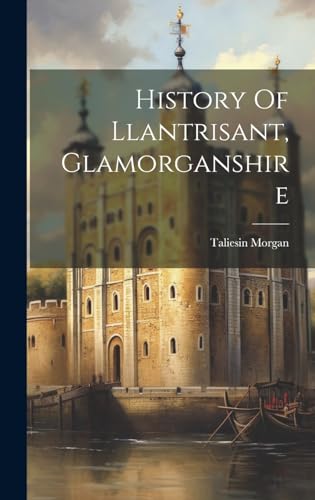 History Of Llantrisant, Glamorganshire
