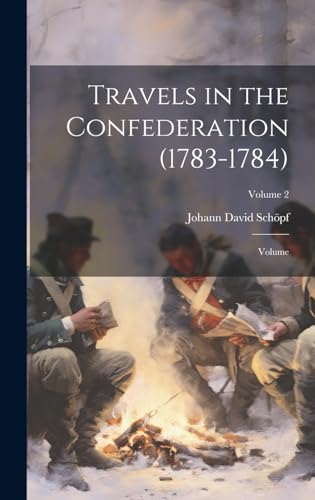 Travels in the Confederation (1783-1784)