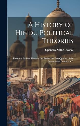 A History of Hindu Political Theories