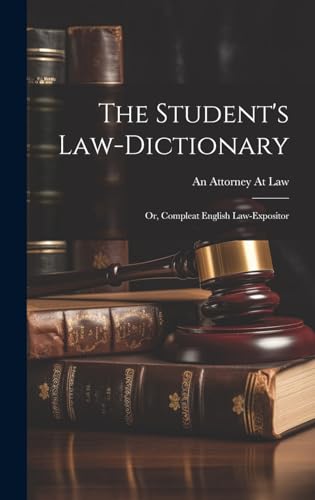 The Student's Law-Dictionary
