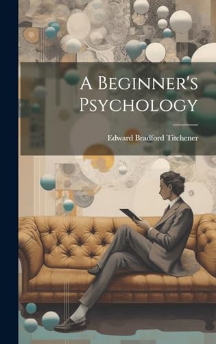 A Beginner's Psychology