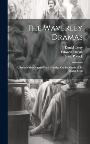 The Waverley Dramas