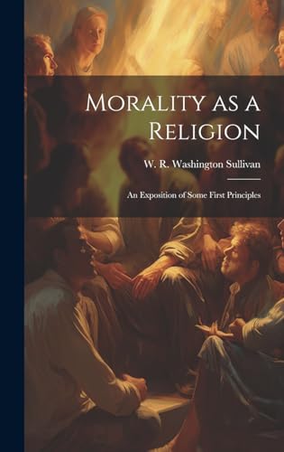 Morality as a Religion