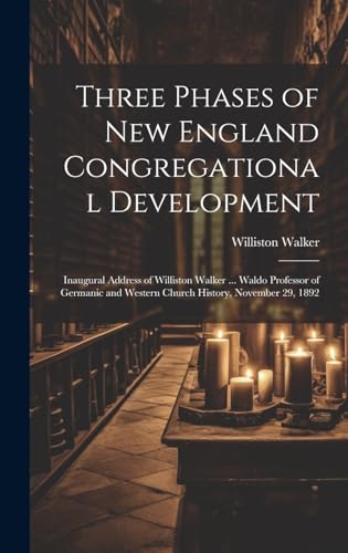 Three Phases of New England Congregational Development