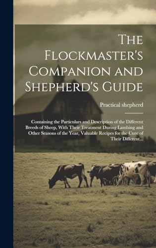 The Flockmaster's Companion and Shepherd's Guide